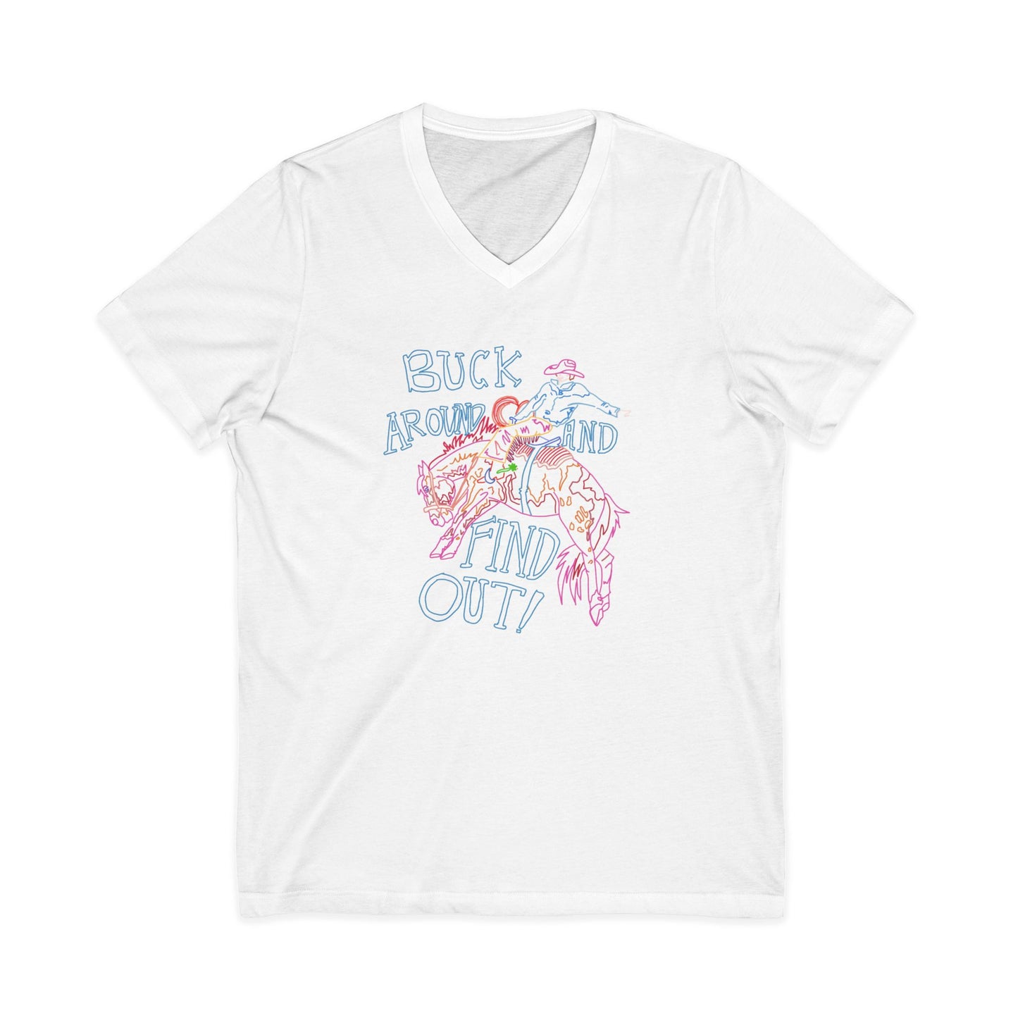 Buck Around and Find Out V-Neck