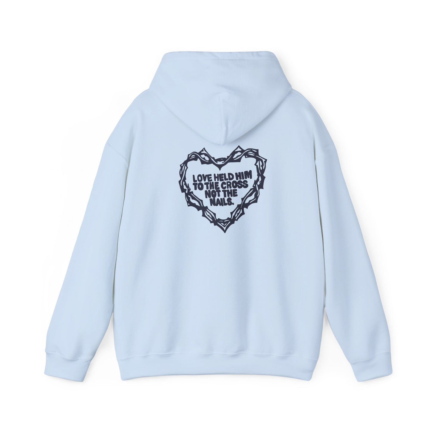 For His Love Hoodie